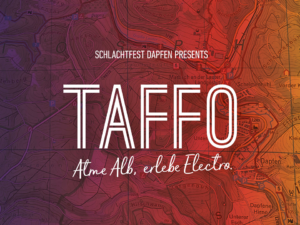 Plakat: Schlachtfest Dapfen presents: TAFFO